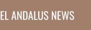 EL ANDALUS NEWS